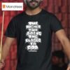 The Higher The Socks The Closer To God T Shirt
