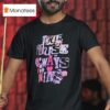 The House Always Wins T Shirt