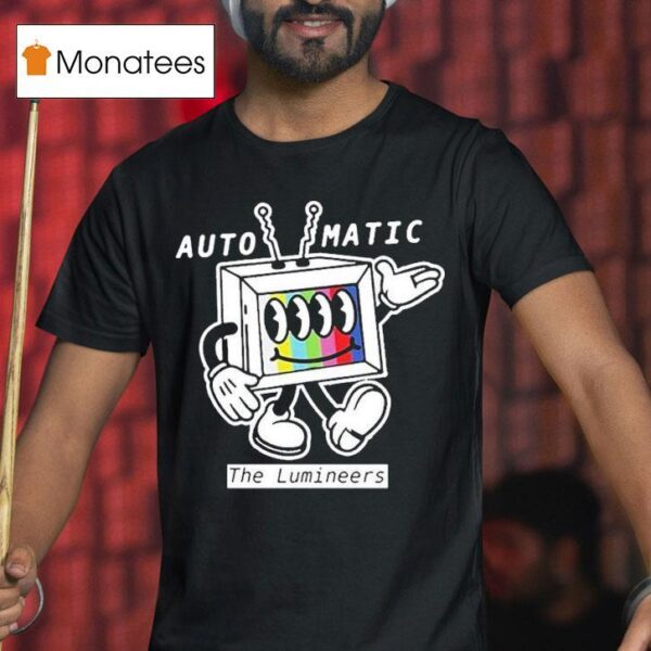 The Lumineers Automatic World Tour Tv T Shirt
