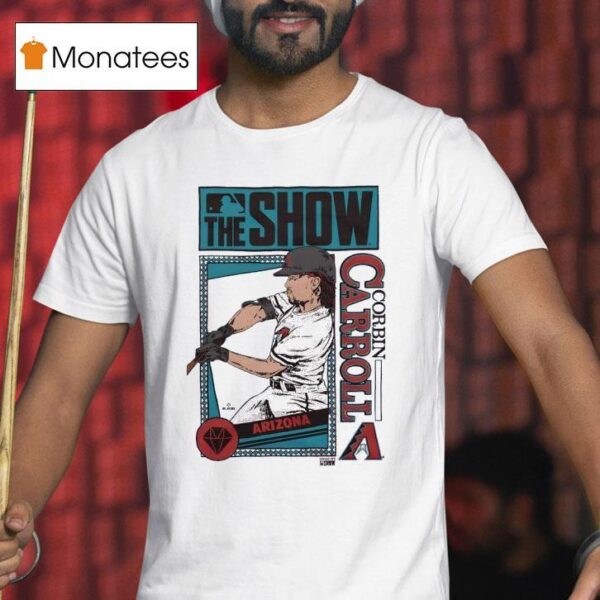 The Show Arizona Diamondbacks Corbin Carroll T Shirt