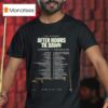 The Weeknd After Hours Til Dawn Tour Setlist At Levi S Stadium In Santa Clara California Featuring Songs From Show T Shirt
