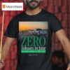 The White House Zero Releases In June Lowest Month Of Illegal Alien Encounters Ever T Shirt