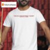 This Is A Backfires Shirs T Shirt