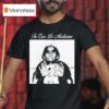 Top Tu Eres La Medicina T Shirt