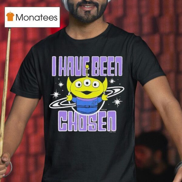 Toy Story Aliens I Have Been Chosen T Shirt