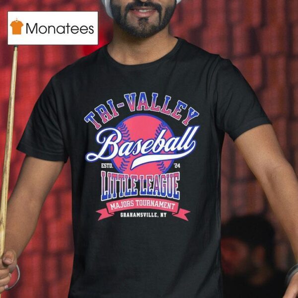 Tri Valley Baseball Little League Majors Tournament Estd T Shirt