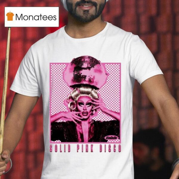 Trixie Mattel Solid Pink Disco Tour T Shirt