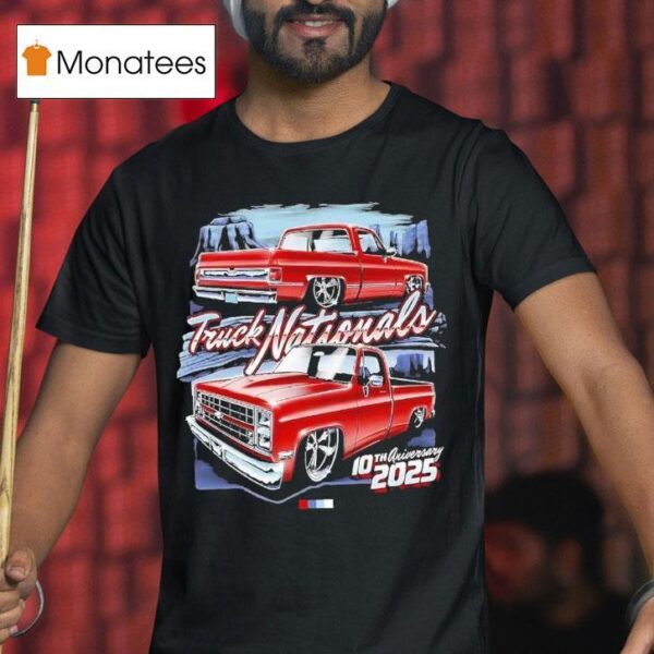 Truck Nationals Th Anniversary T Shirt