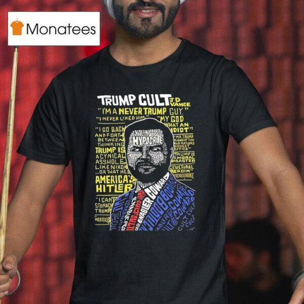 Trump Cult Jd Vance Hypocrite T Shirt