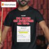 Trump No Taxes On Overtime Or Tips Receipt Saves Overtime And Tipped Workers Nearly Team Emmer T Shirt