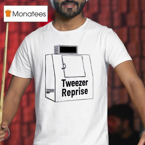Tweezer Reprise T Shirt
