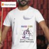 Unicorn Fuck Off Sorry I Mean Good Morning T Shirt