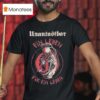 Untouchable Let Us Forever T Shirt