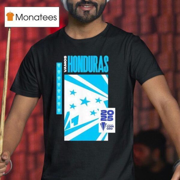 Vamos Honduras Concacaf Gold Cup T Shirt