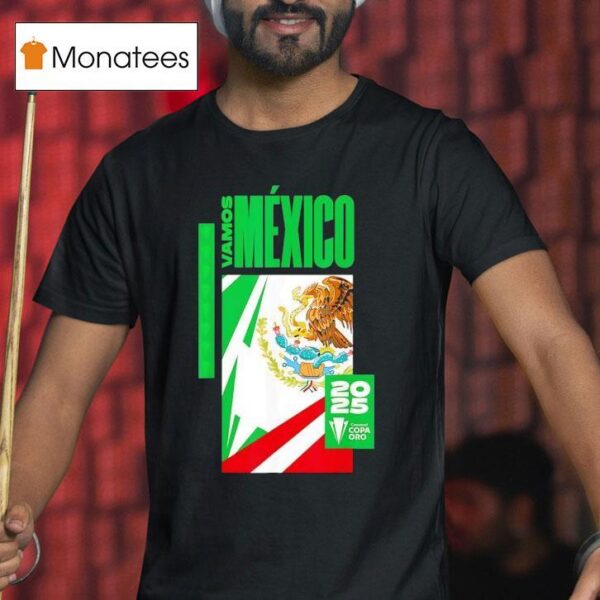 Vamos Mexico Concacaf Copa Oro T Shirt