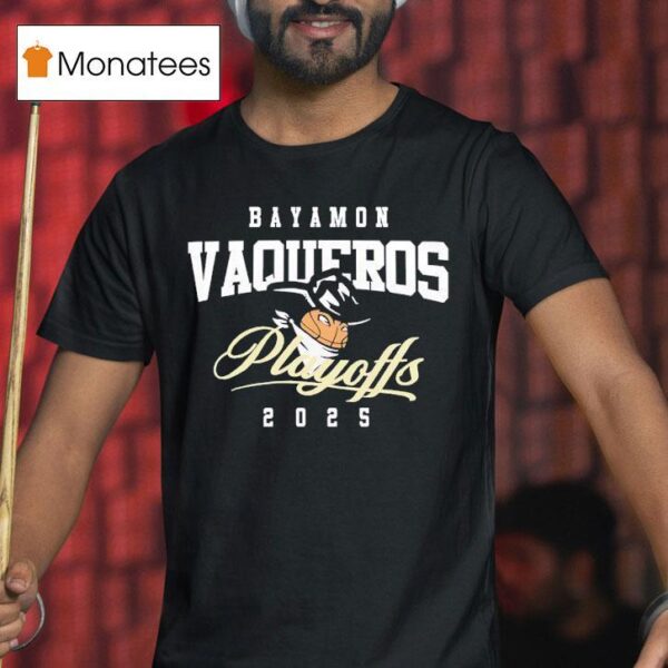 Vaqueros De Bayamon Playoffs T Shirt
