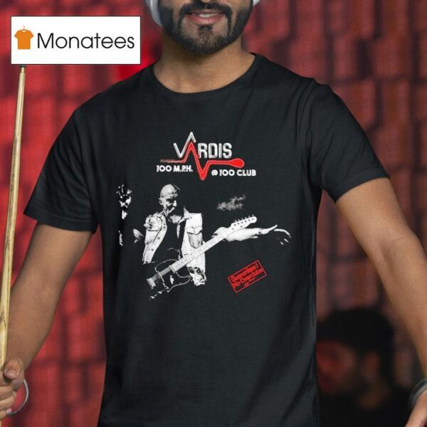 Vardis Mph Club Guarand No Overdubs T Shirt
