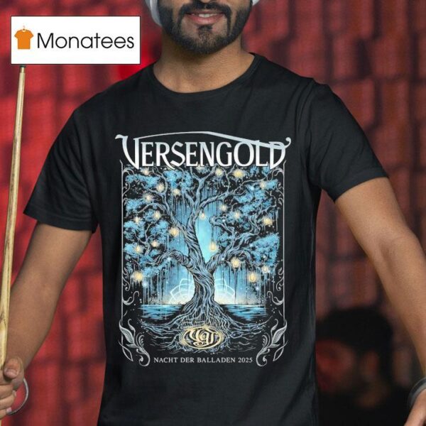 Versengold Nacht Der Balladen T Shirt