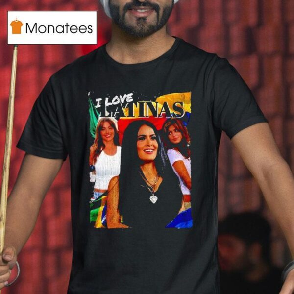 Vintage Og Three I Love Latinas T Shirt