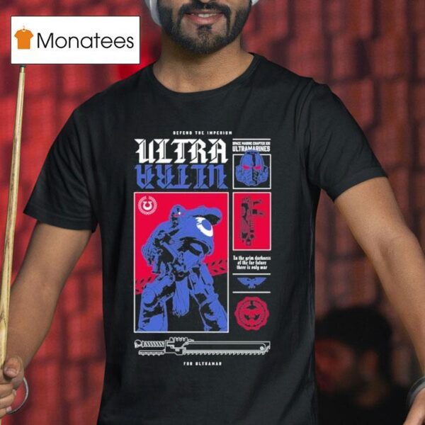 Warhammer Space Marine For Ultramar T Shirt