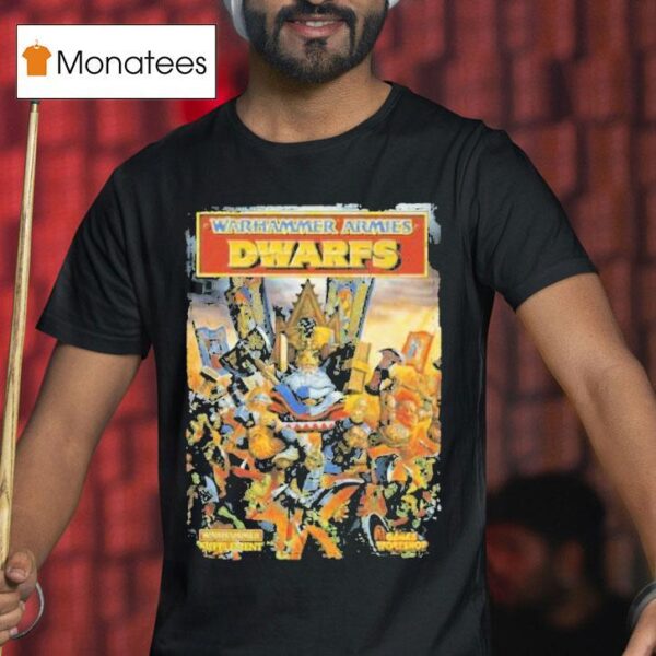 Warhammer Fantasy Battle Th Warhammer Armies Dwarfs T Shirt