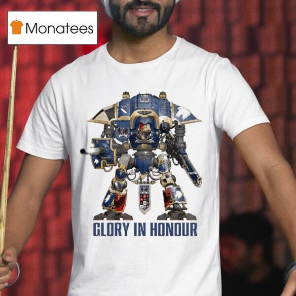 Warhammer Imperial Knights Glory In Honour T Shirt