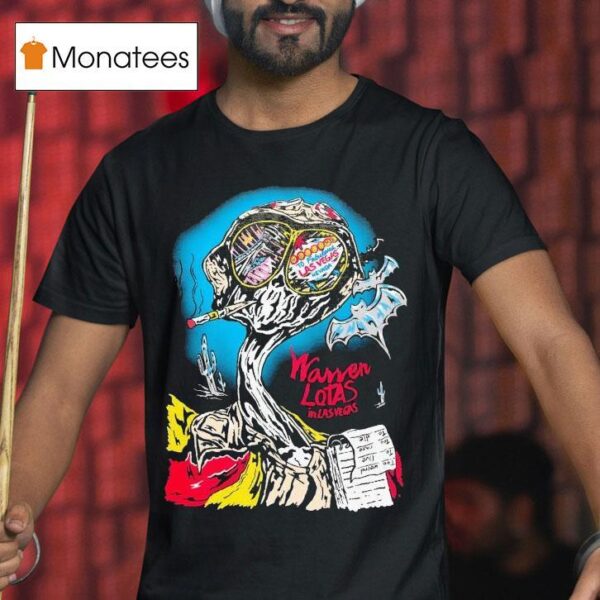 Warren Lotas In Las Vegas Loathing T Shirt
