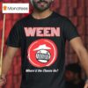 Ween X Pizza Hut Where D The Cheese Go T Shirt