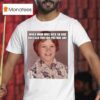 When Mom Was Sick So Dad Dressed You For Picture Day Pabst Brewing Company T Shirt