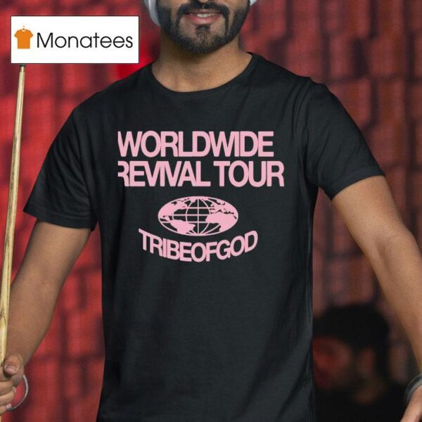 Worldwide Revival Tour Tribe God T Shirt