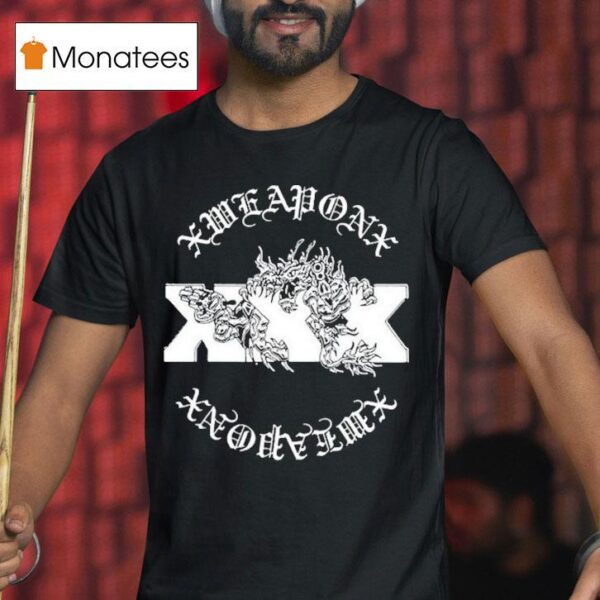 Xweaponx Xxx T Shirt