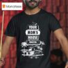 Your Mom S House Motel Free Cable Tv Rooms By The Hour T Shirt