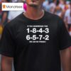 If You Understand This We Can Be Friends T Shirt