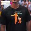 Bendy Just A Pencil And A Dream T Shirt
