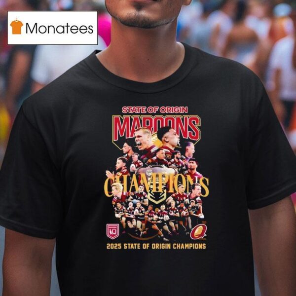 State Of Origin Queensland Maroons State Of Origin Champions T Shirt