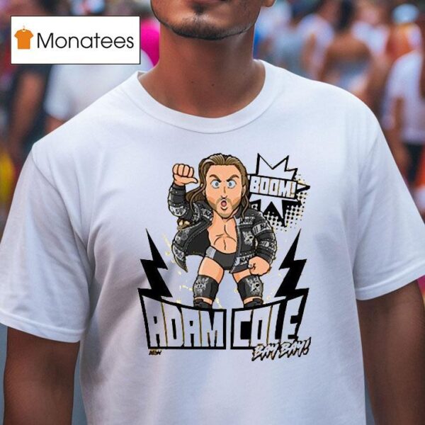 Adam Cole It S All About The Boom Aew T Shirt