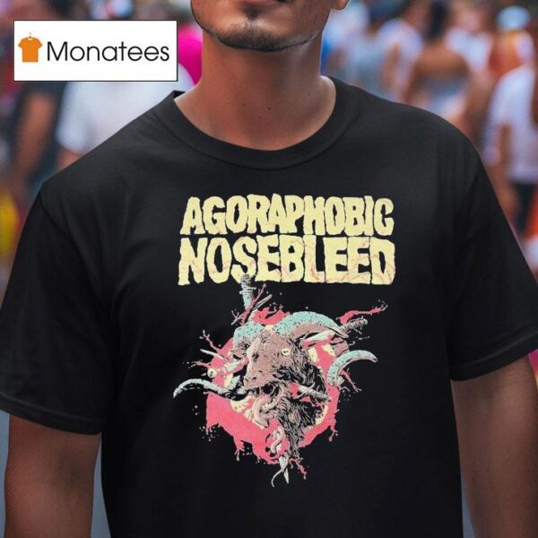 Agoraphobic Nosebleed Ram Goa T Shirt