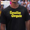Alex Cooper Sensitive Gangsta T Shirt