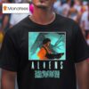 Aliens Mothers T Shirt