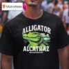 Alligator Alcatraz Alex Jones T Shirt