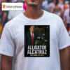 Alligator Alcatraz Make America Safe Again T Shirt