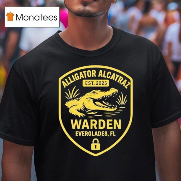 Alligator Alcatraz Warden Everglades Fl Est Gator T Shirt