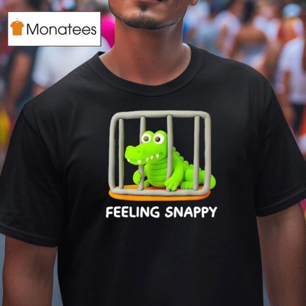 Alligator Feeling Snappy T Shirt
