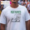 American Rock Band Meat Puppets T Shirt
