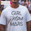 Ash Girl From Mars T Shirt