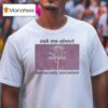 Ask Me About Democratic Socialism North Brooklyn Nbk Dsa T Shirt