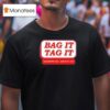 Bag It Tag It Manchester Nh June T Shirt