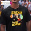 Batman Blackman And Robbin T Shirt