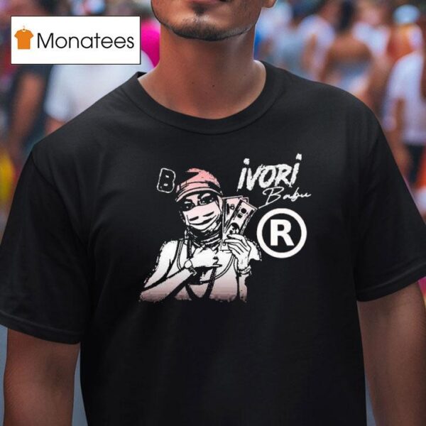 Beat A Bitch Up Ivori Babu Money T Shirt