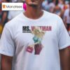 Bhad Bhabie Ms Whitman T Shirt